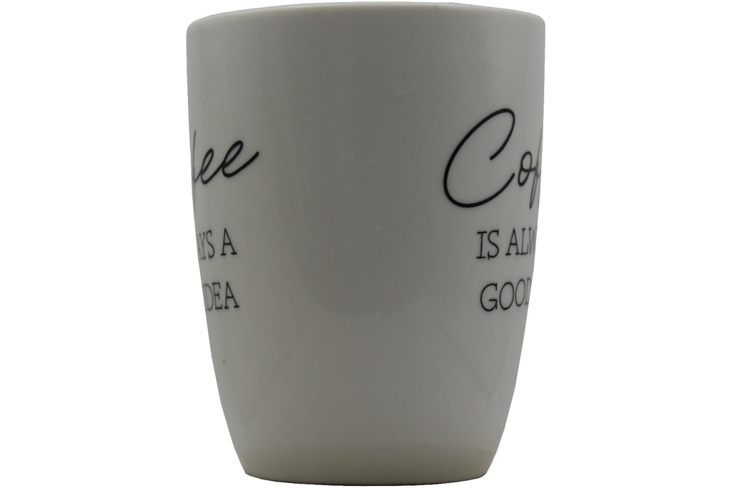 Jumbo Tasse XL 330 ml – „Coffee IS ALWAYS A GOOD IDEA" Porzellan naturweiß