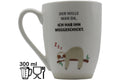Tasse „Der Wille war da, ich habe ihn weggeschickt" – 300 ml