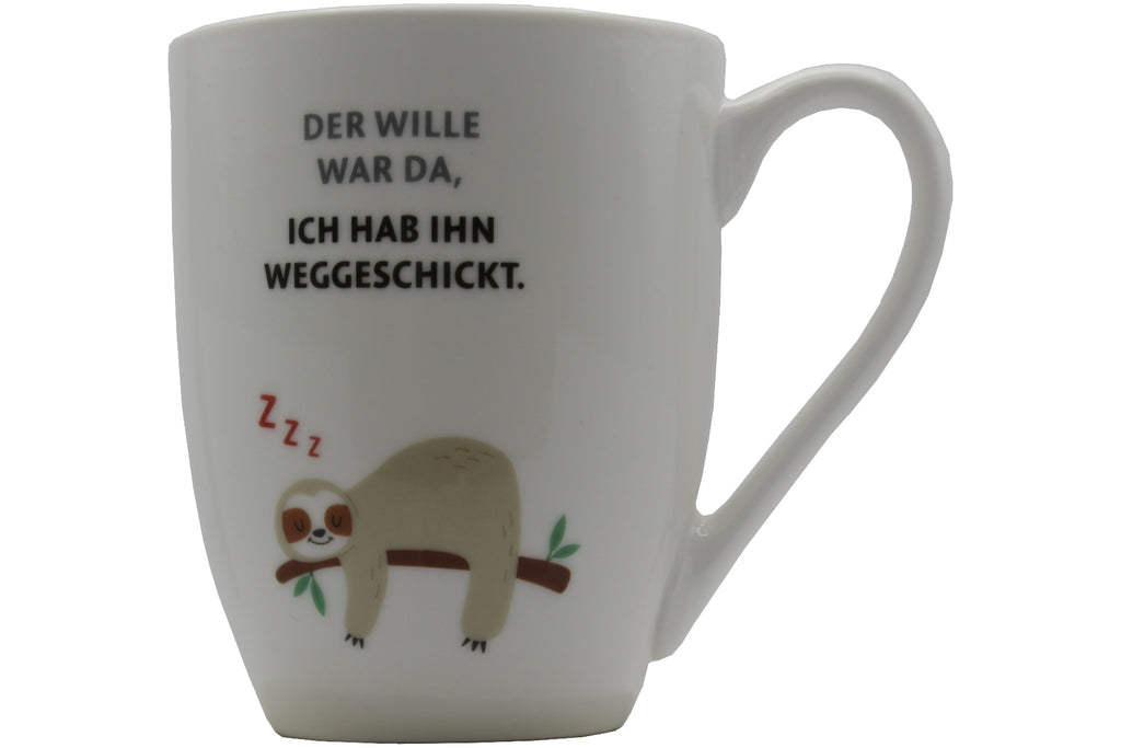 Tasse „Der Wille war da, ich habe ihn weggeschickt" – 300 ml