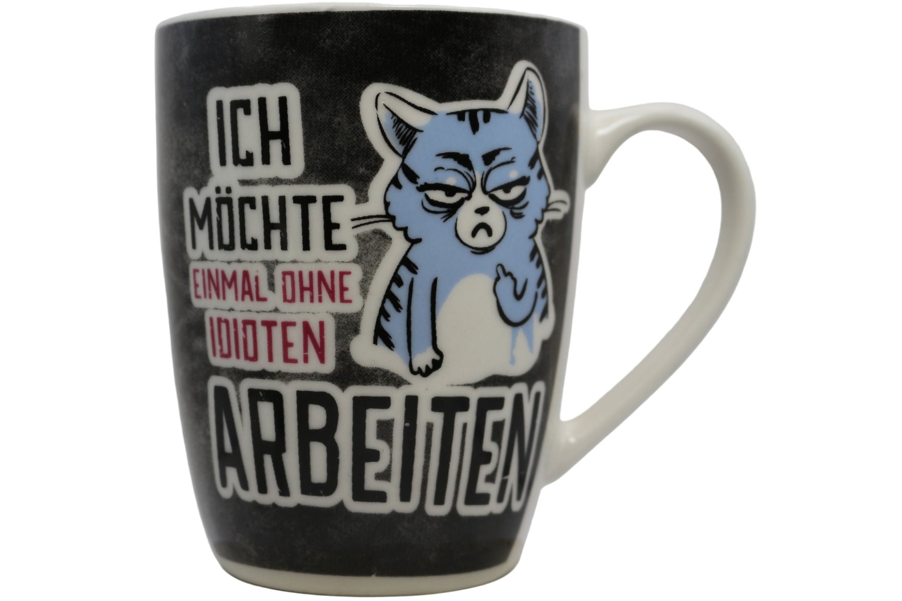 Jumbo Tasse XL 330 ml schwarz mit blauer Katze "ICH MÖCHTE EINMAL OHNE IDIOTEN ARBEITEN!"