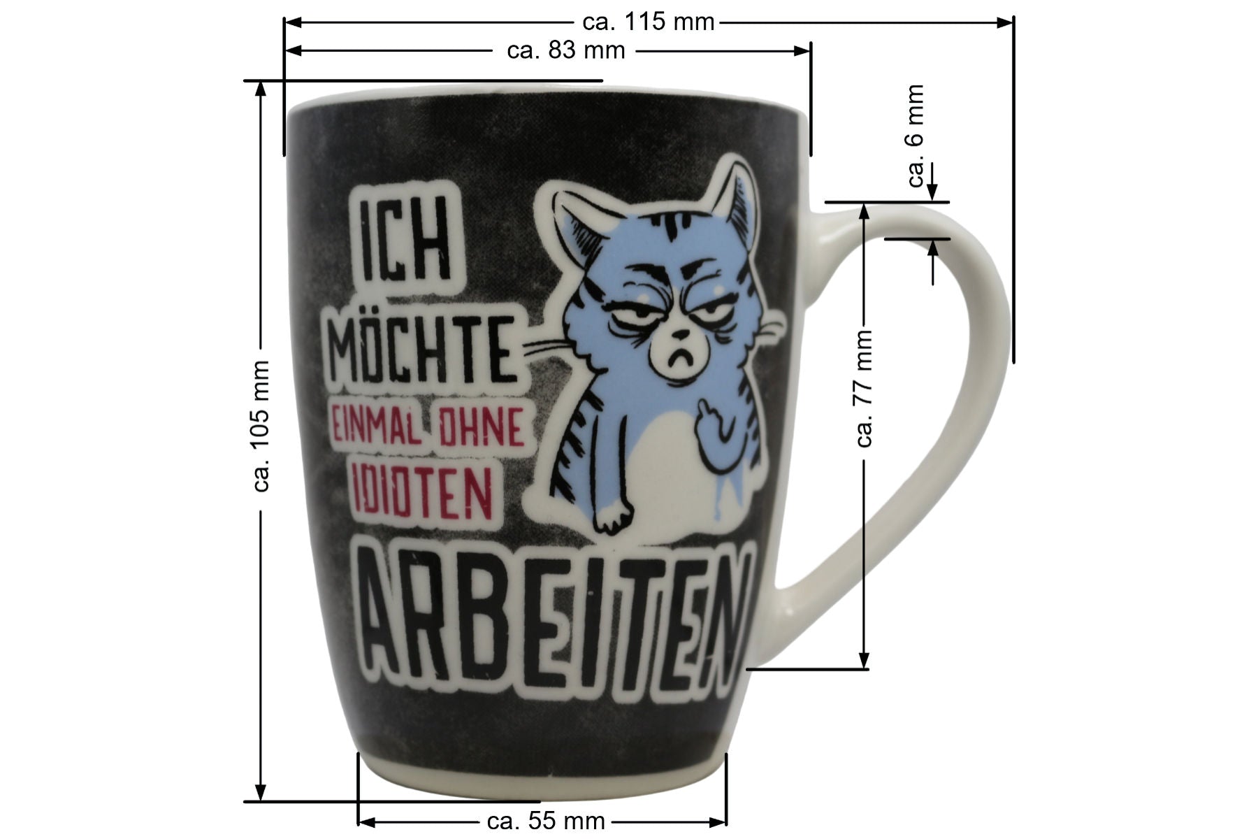 Jumbo Tasse XL 330 ml schwarz mit blauer Katze "ICH MÖCHTE EINMAL OHNE IDIOTEN ARBEITEN!"