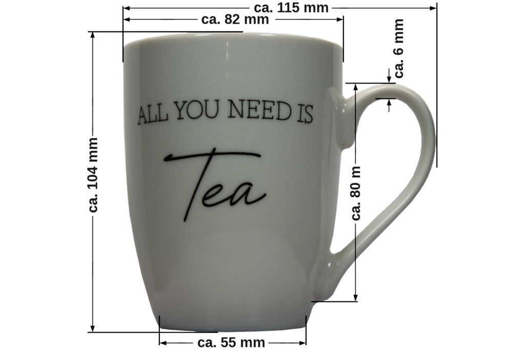 Jumbo Tasse XXL 300 ml mit Schriftzug "ALL YOU NEED IS Tea"