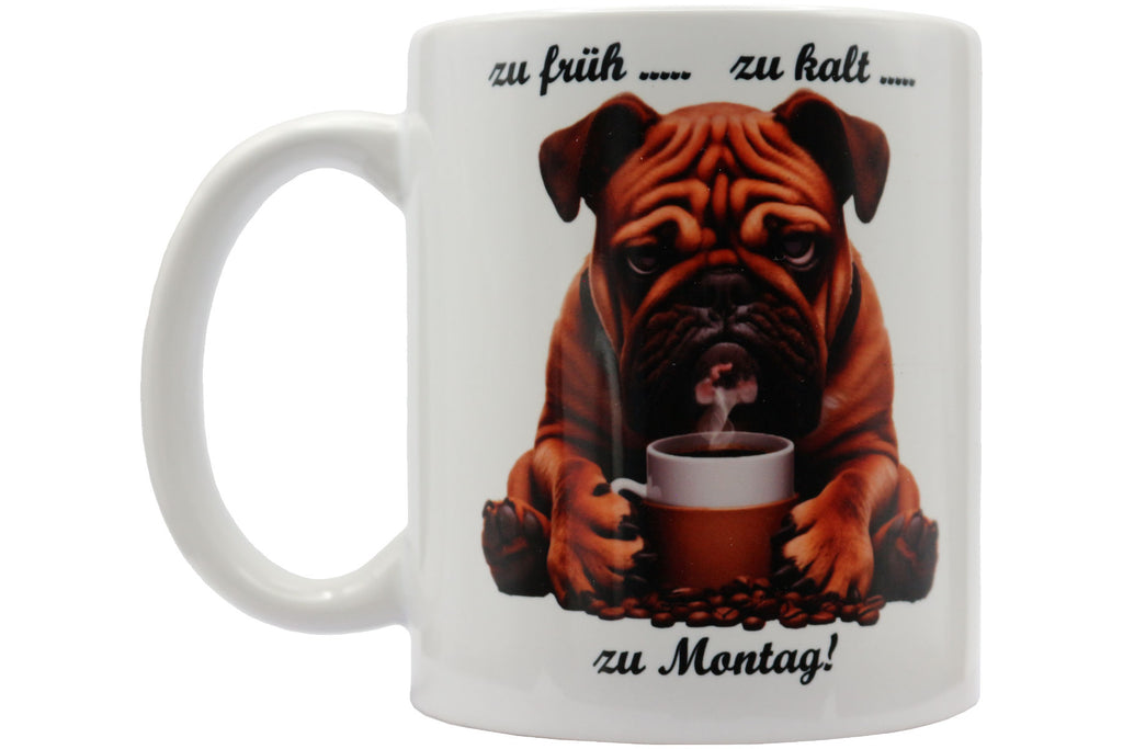 Jumbo Tasse XXL 330 ml sitzender Hund mit Tasse und Schriftzug "zu früh .... zu kalt .... zu Montag!"
