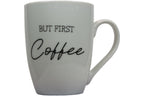 Jumbo Tasse XXL 300 ml mit Schriftzug "But First Coffee"