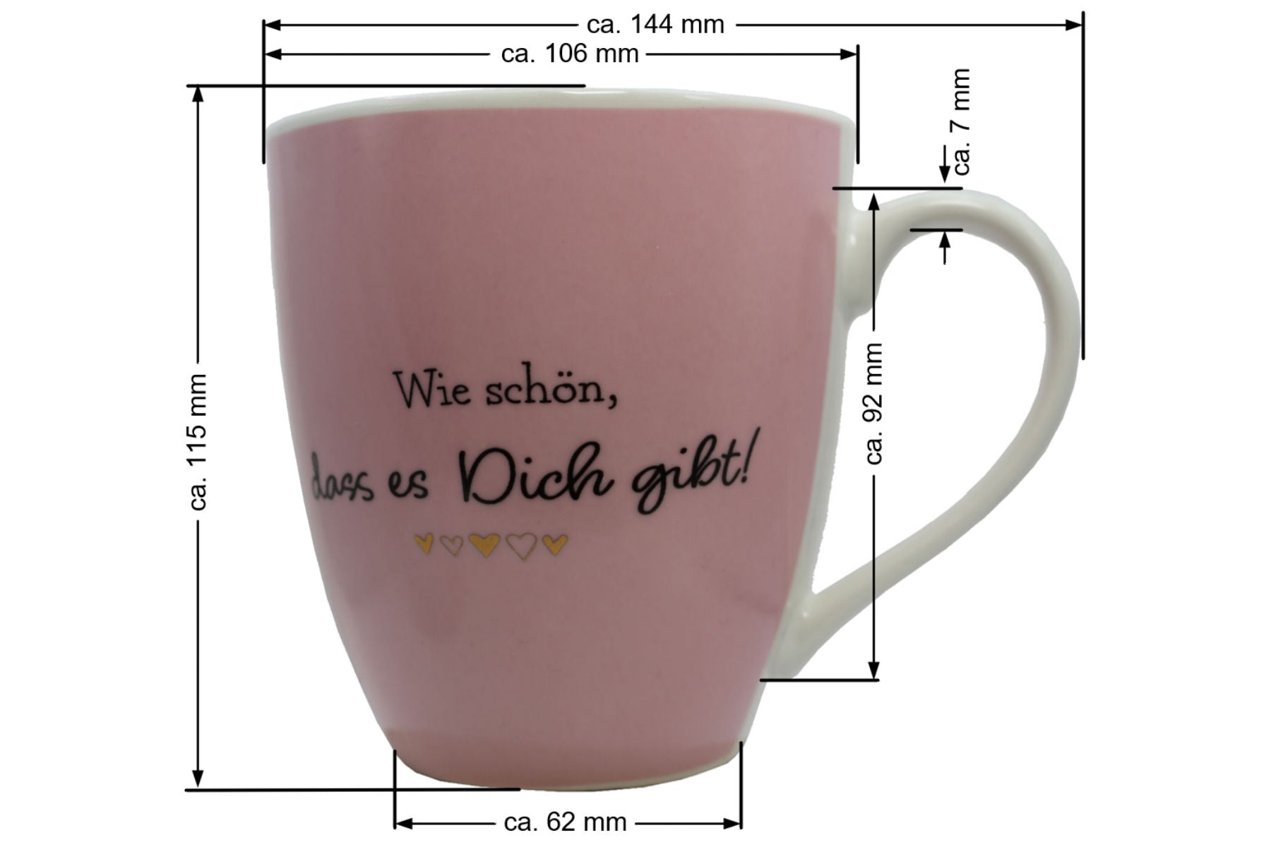 Jumbo Tasse XXL 550 ml "Wie schön, dass es Dich gibt!"